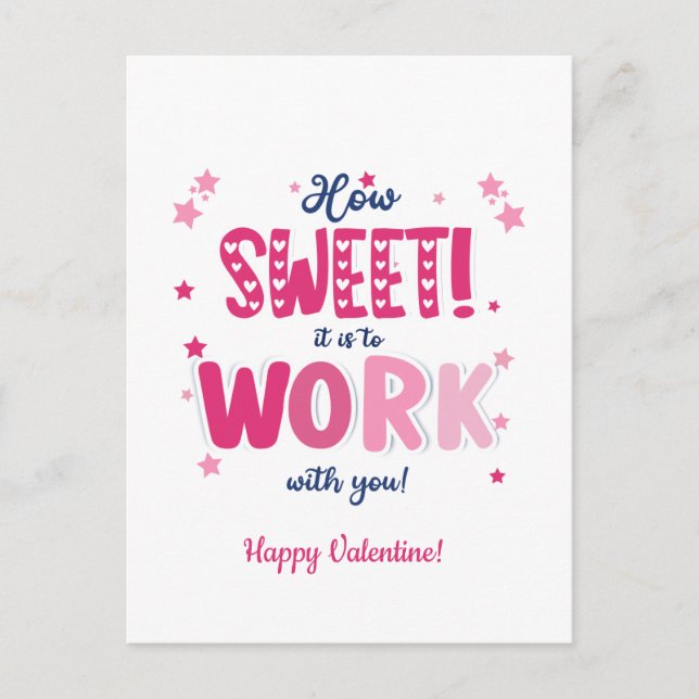 Cartão Postal Valentine postCard – How Sweet It Is Working With  (Frente)