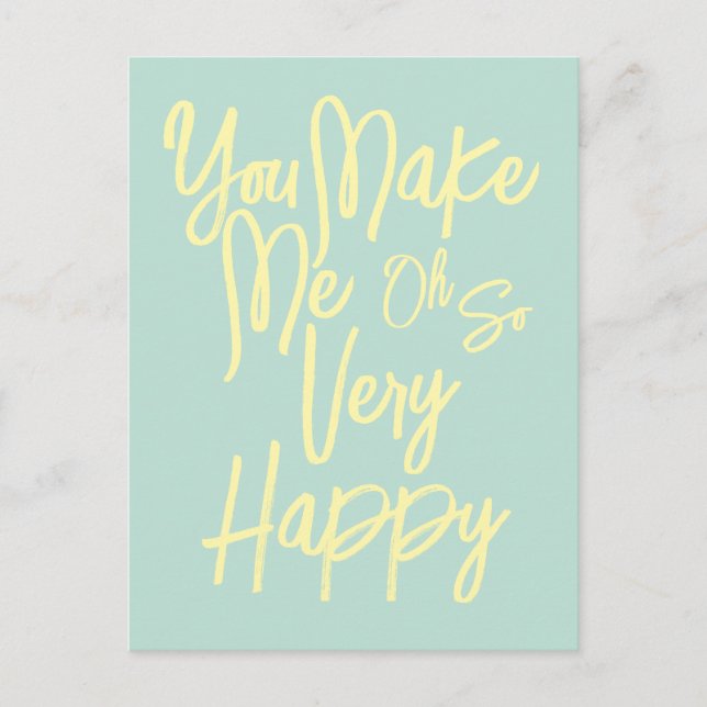 Cartão Postal Valentine's Day Love You Make Me Happy Card. (Frente)