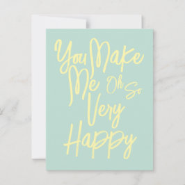 Cartão Postal Valentine's Day Love You Make Me Happy Card.