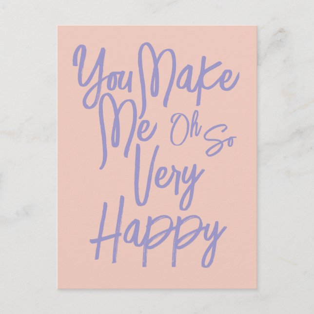 Cartão Postal Valentine's Day Love You Make Me Happy Card. (Frente)