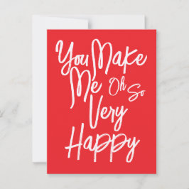 Cartão Postal Valentine's Day Love You Make Me Happy Card.