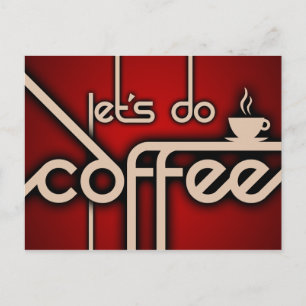 Cartão Postal vamos para tomar café!