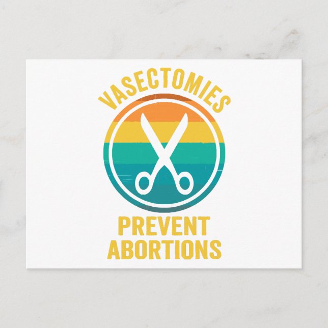 Cartão Postal Vasectomias Prevenem Direitos de Aborto (Frente)