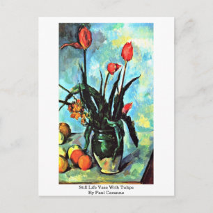 Cartão Postal Vaso de Natureza Morta Com Tulipas Por Paul Cezann