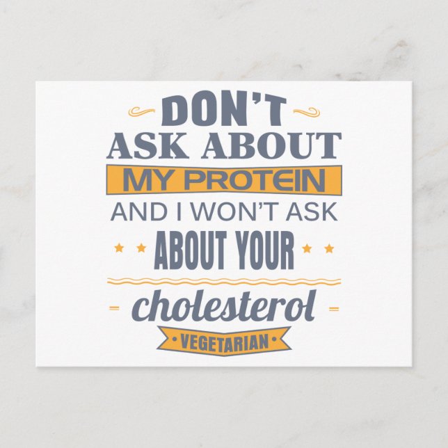 Cartão Postal Vegetariano não pergunte sobre minha proteína (Frente)