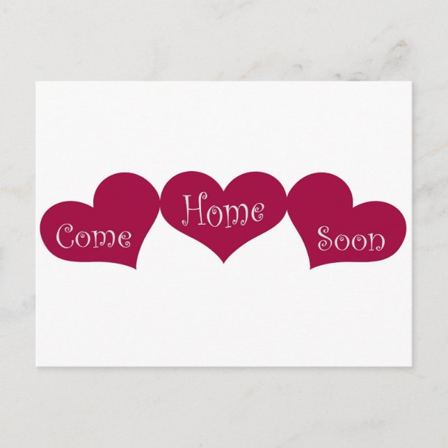 Cartão Postal Venha Para Casa Em Breve (Frente)