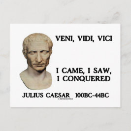 Cartão Postal Veni, Vidi, Vici - Eu Vim, Eu Vi, Eu Conquistei