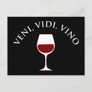 Cartão Postal Veni, Vidi, Vino Engraçado Vinho Por Cima da Frase