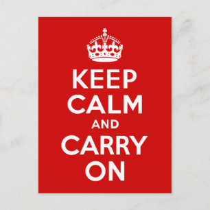 Cartão Postal Vermelho Clássico e Branco Manter Calmo e Continua