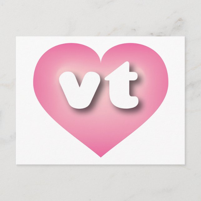 Cartão Postal Vermont pink fade Heart - Eu adoro vt (Frente)