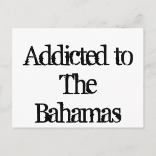 Cartão Postal Viciado nas Bahamas