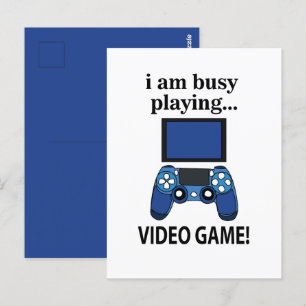 Cartão Postal Video Game Estou Ocupado Jogando Video Game