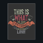 Cartão Postal vintage Funny 70 years old saying quote saying<br><div class="desc">Decorative vintage retro colors with distressed grungy effect and ornamental vintage shapes. Funny sarcastic 70 years old saying quote with phase This Is What 70 And Awesome Looks Like quote. Perfect Happy 70th Birthday Gift idea for Dad,  mom,  grandma,  grandpa,  uncle and aunt.</div>