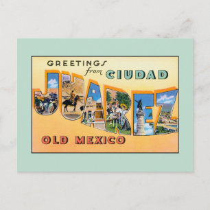 Cartão Postal Vintage saudações de Ciudad Juarez no México An
