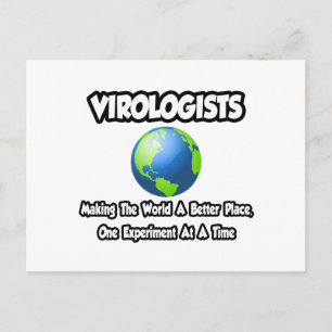 Cartão Postal Virologistas... Fazer o mundo um lugar melhor