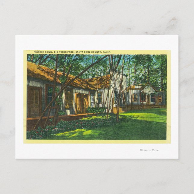 Cartão Postal Vista da Pioneer Town no Big Trees Park (Frente)