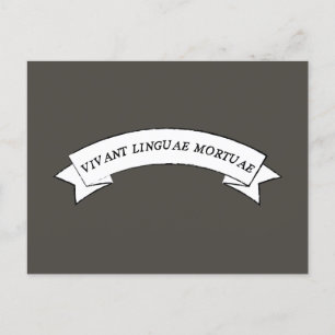 Cartão Postal VIVANT LINGUAE MORTUAE - Viva as Línguas Mortas