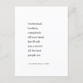 Cartão Postal Você é Alice no País das Maravilhas.