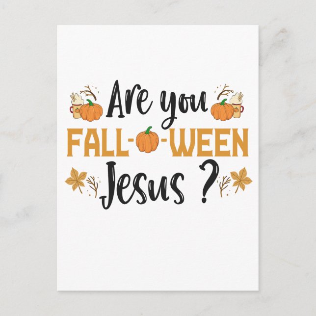 Cartão Postal Você é Jesus Fall-o-ween Engraçado de Outono Hallo (Frente)