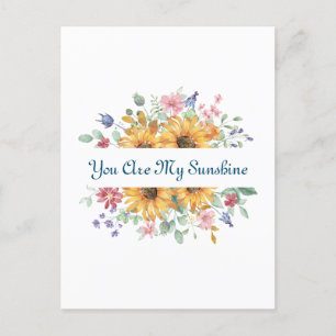 Cartão Postal Você é minha citação de Sunshine e Sunflower