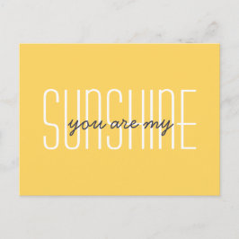 Cartão Postal Você É Minha Tipografia Sunsher Quote Amarelo Sunn