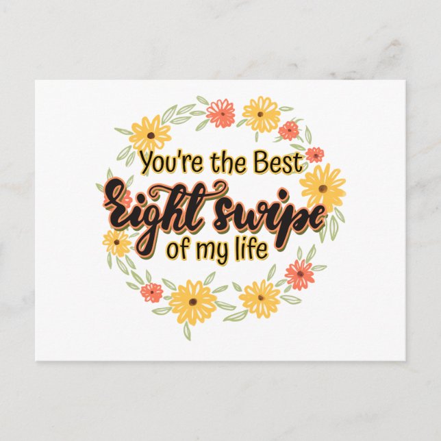 Cartão Postal Você É O Melhor Swipe Direito Da Minha Vida (Frente)