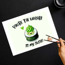 Cartão Postal Você é o WASABI do meu SUSHI - Post Cute & Quirky