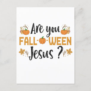 Cartão Postal Você É Outono-ween Jesus Divertido Outono Hallowee