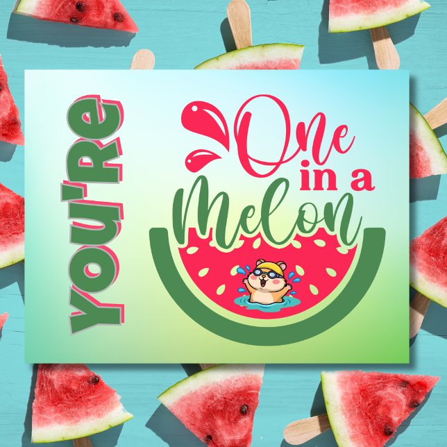 Cartão Postal Você é um em um Melon Hamster Pensando em você (Criador carregado)