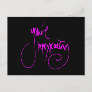 CARTÃO POSTAL VOCÊ ESTÁ INTOXICANDO O CHEEKY FLIRTING DIZENDO CO