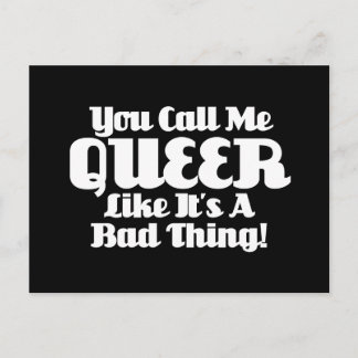 Cartão Postal Você Me Chama De Queer...