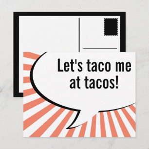 Cartão Postal você me pegou nos tacos
