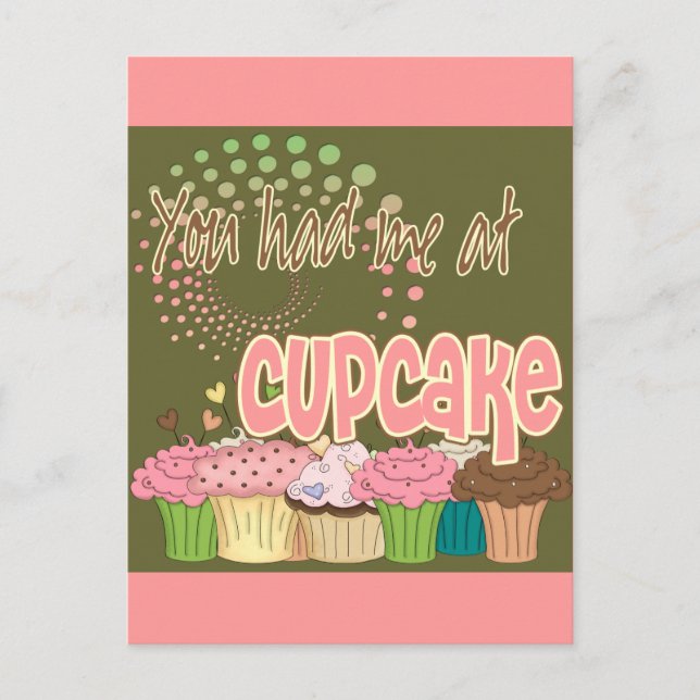 Cartão Postal Você Me Teve Ao Cupcake (Frente)