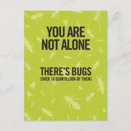 Cartão Postal Você Não Está Sozinha. Há Insetos. Piada só porque