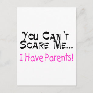 Cartão Postal Você não pode me assustar, eu tenho pais (rosa)