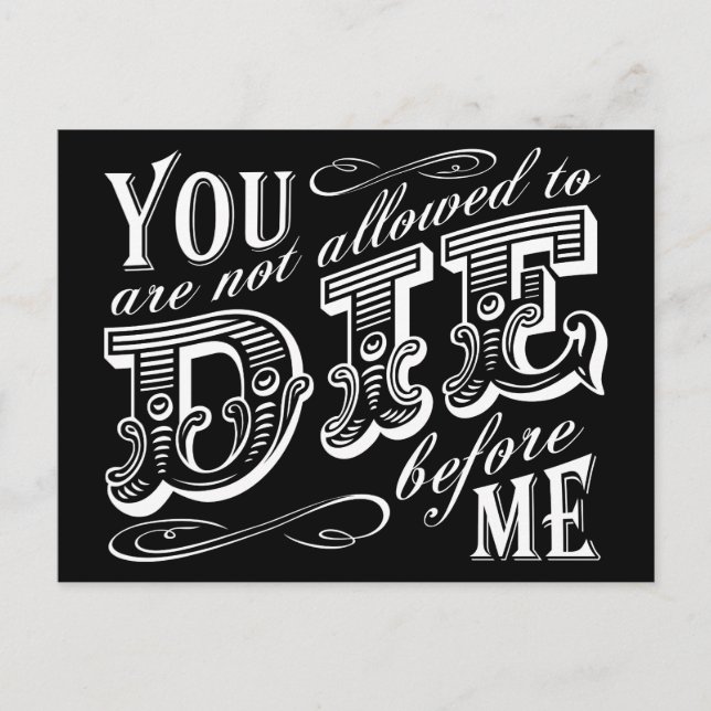 Cartão Postal Você não pode morrer antes de mim (Frente)