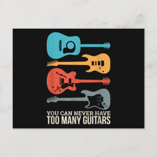 Cartão Postal Você Nunca Pode Ter Muitas Guitarras