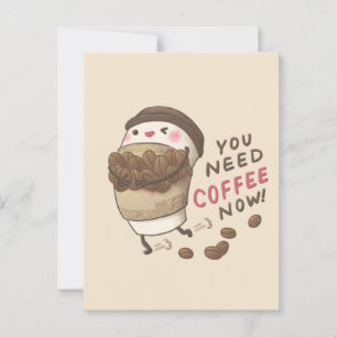 Cartão Postal Você precisa de café agora ilustração