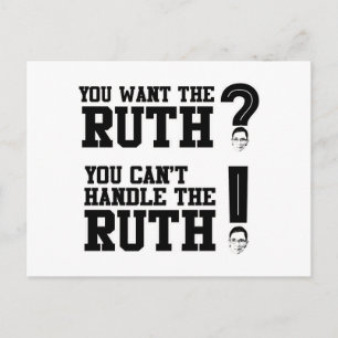 Cartão Postal Você quer a Ruth - Você não pode lidar com a Ru