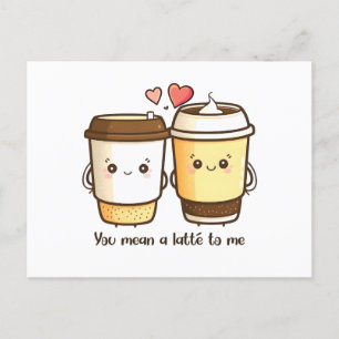 Cartão Postal "Você Quer Dizer Um Latte Para Mim" Kawaii Latté