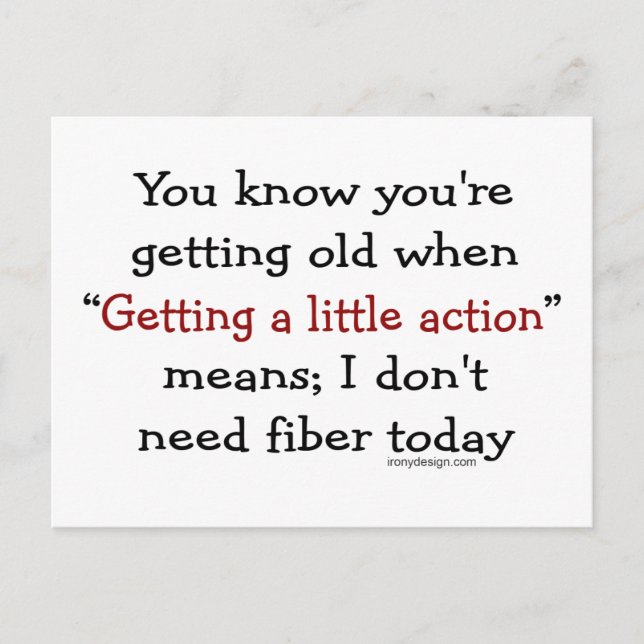 Cartão Postal Você sabe que está ficando velho quando (Frente)
