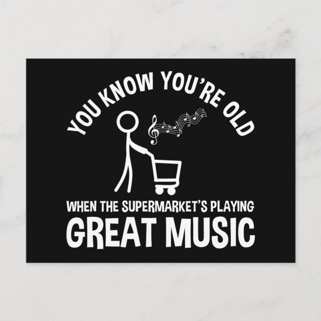 Cartão Postal Você sabe que você é a velha citação engraçada (Frente)