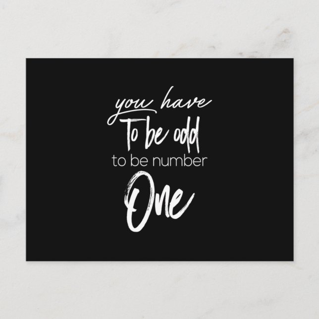 Cartão Postal você tem que ser estranho para ser o número um (Frente)