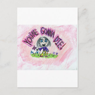 Cartão Postal Você vai morrer!