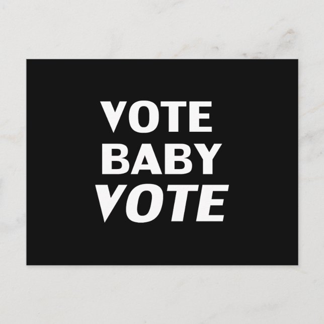 Cartão Postal "Vote Baby Vote" preto branco (Frente)