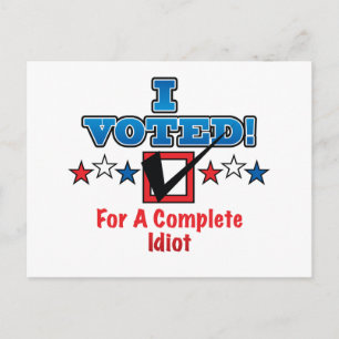 Cartão Postal Votei A Favor De Uma Idiota Completa