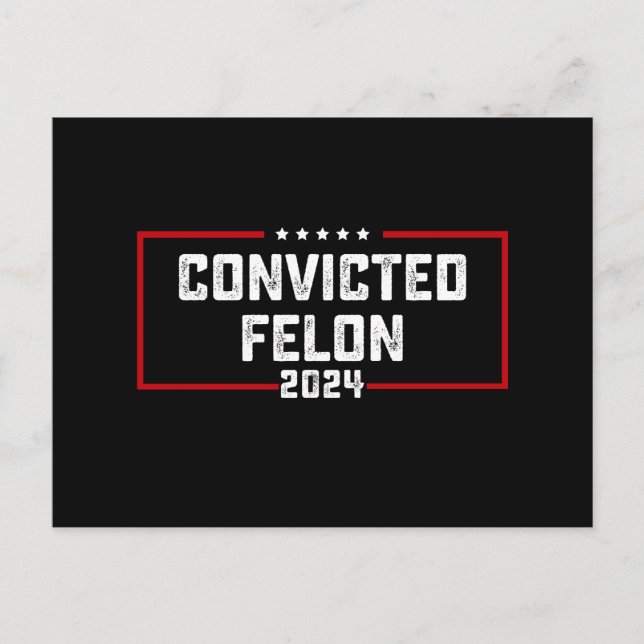 Cartão Postal Voto a favor do condenado Felon Pro Trump 2024 (Frente)