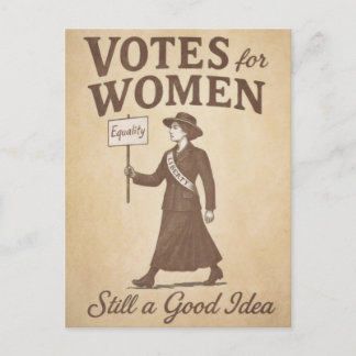 Cartão Postal Votos para as Mulheres Ainda São uma Boa Ideia Vin