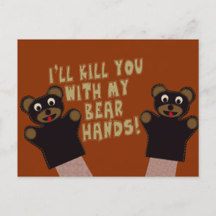 Cartão Postal Vou Pegá-Lo Com As Mãos Do Urso
