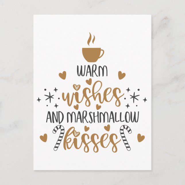 Cartão Postal Warm Wishes and Marshmallow Kisses  (Frente)